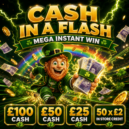 Cash in a Flash – Win up to £100 Instantly